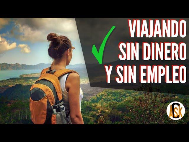 ► Como Viajar Por El Mundo Sin Dinero Y Sin Empleo | AskChristianT