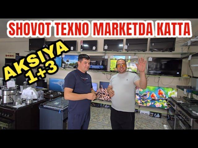 SHOVOT TEXNO MARKETDA KATTA AKSIYA. 1+3 DAXSHAT XORAZMDA XALI BUNAQASI BO'LMAGAN