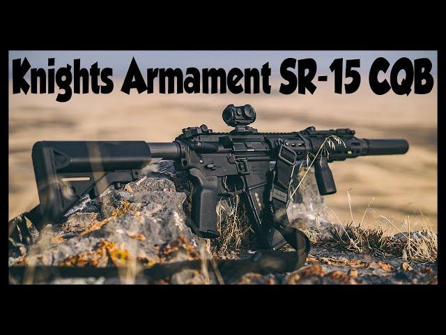 Knights Armament SR15 CQB