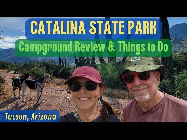 Catalina State Park, Campground Review and Things to Do, Tucson, Arizona