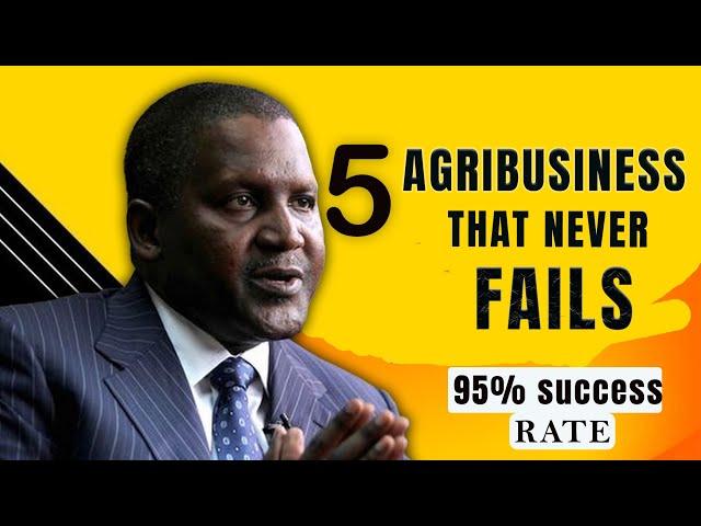 Agribusinesses that Never Fail?5 Businesses with Amazingly Low Failure Rates [Backed by Testimonies]