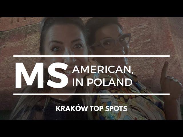 American, In Poland | Kraków TOP SPOTS