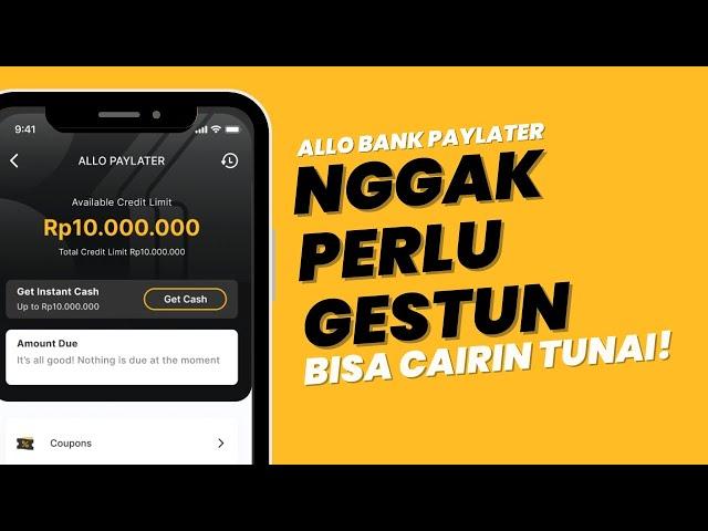 Cara Aktivasi Allo Bank Paylater via Aplikasi