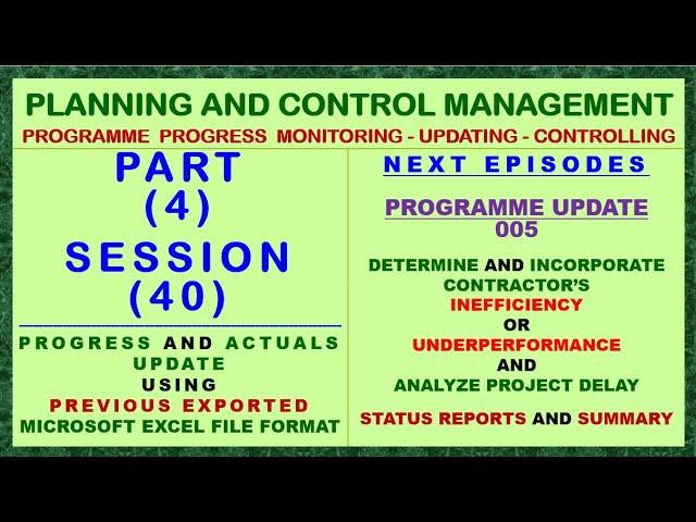 PCM P04 S40 - HOW TO UPDATE PROGRESS & ACTUALS IN PRIMAVERA P6 EXPORTED MICROSOFT EXCEL "XLS" FORMAT
