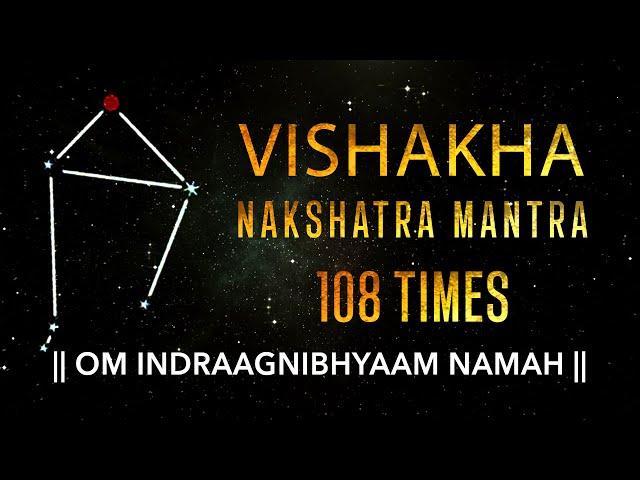 Vishakha Nakshatra Mantra 108 Times | Vishakha Nakshatra Devta Mantra | Vedic Mantra