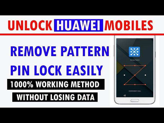 How to unlock huawei without losing data | Unlock Pattern or Pin Without Factory Reset