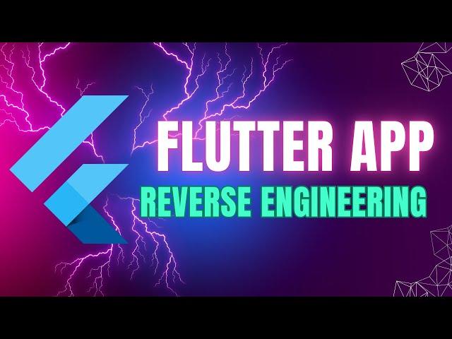 Reverse Engineering Flutter Based Android Applications