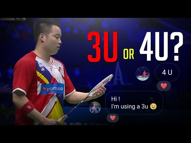 I asked Professional Players if they use a 3U or 4U Badminton Racket!