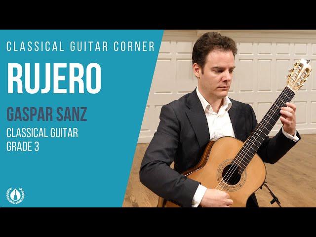 Rujero by Gaspar Sanz - Grade 3 Repertoire for Classical Guitar