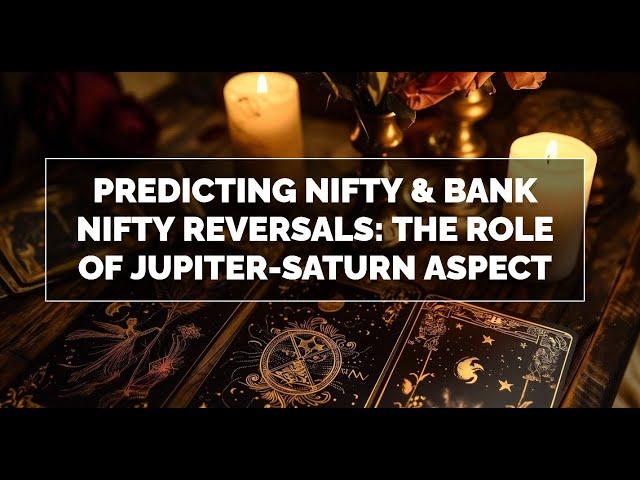 Jupiter-Saturn Aspect: What It Means for Nifty & Bank Nifty Traders