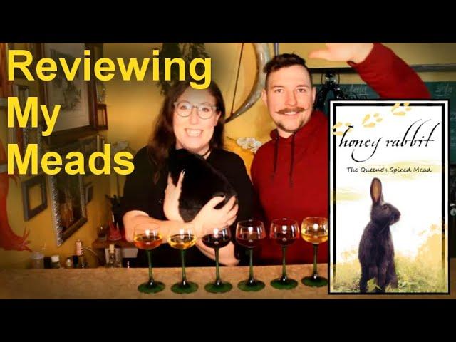 Tasting My Summer Mead Series Meads! (Honey Rabbit)