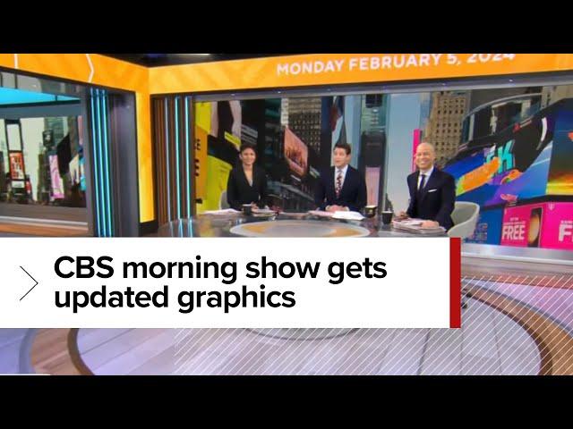 'CBS Mornings' gets UPDATED graphics