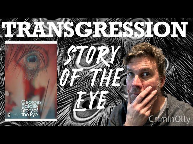 A Transgressive Classic:  Story of the Eye by Georges Bataille book review