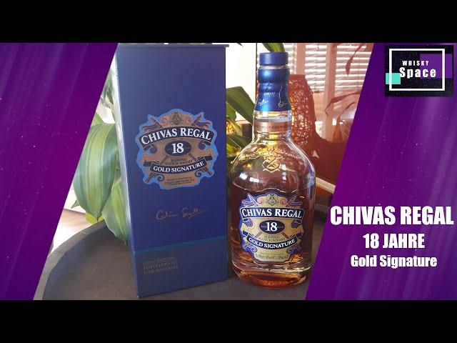 Chivas Regal 18 "Gold Signature" Blended Scotch | Whisky-Tasting  | von Whisky Space