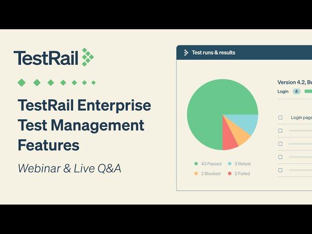 TestRail Enterprise: Test Management Features Tour