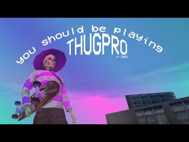 You Should Be Playing Thugpro in 2022 (and how to)