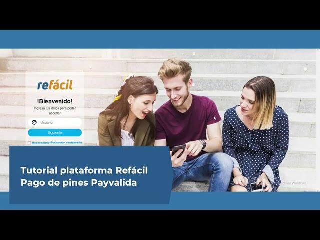 Tutorial pagos por Payvalida en nuestra plataforma ReFácil Colombia