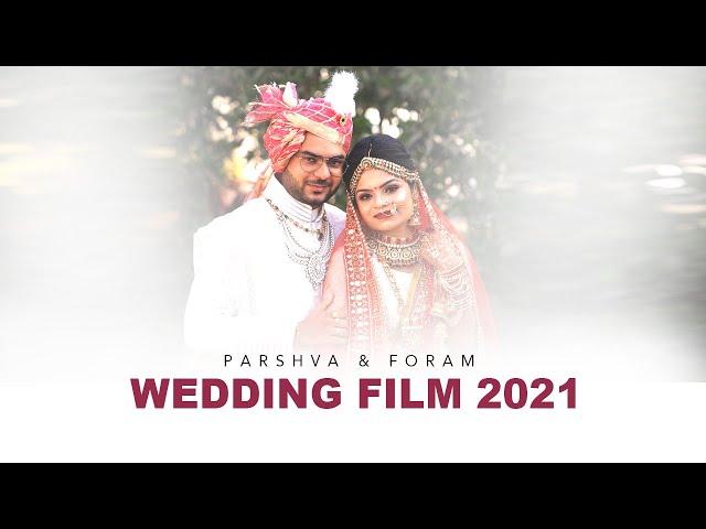 PARSHVA & FORAM WEDDING FILM 2021 TRILOK STUDIO