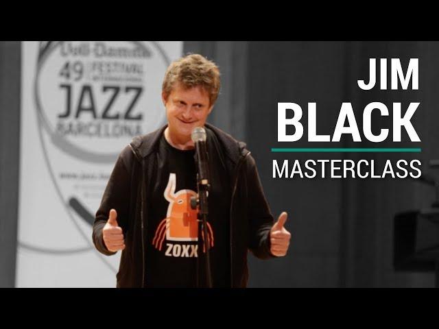 Masterclass with Jim Black - Liceu Jazz Masterclass & Concert series