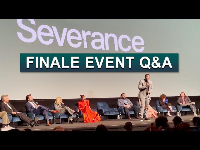 Full SEVERANCE Season Finale Event Q&A with Cast and Creators - SPOILERS!