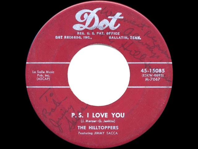 1953 HITS ARCHIVE: P.S. I Love You - Hilltoppers