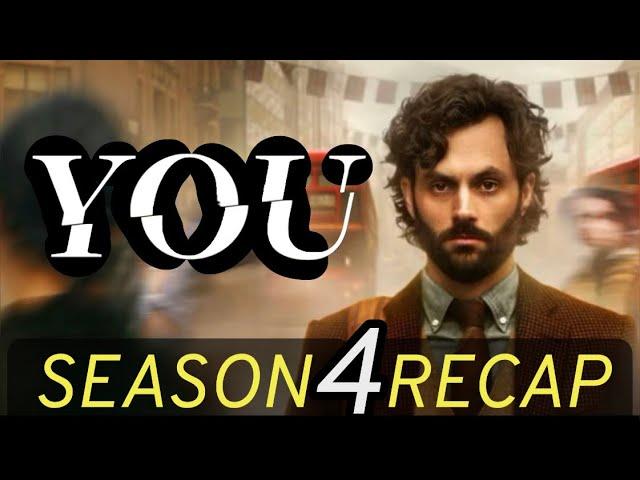 You Season 4 Recap! (Parts 1 & 2)