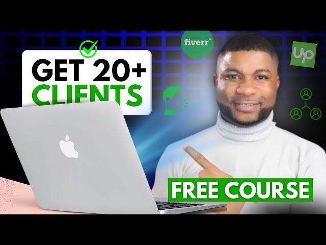 How to ACTUALLY get Freelance Clients in 2024 (FREE COURSE)