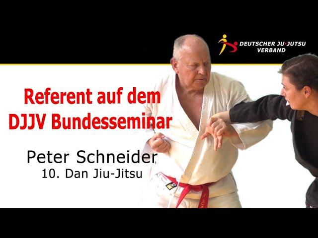 Peter Schneider 10. Dan Jiu-Jitsu /  Referent DJJV Bundesseminar 2023