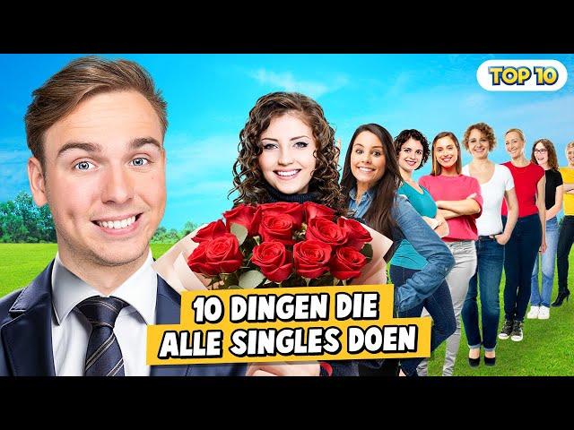 10 DINGEN DIE ALLE SINGLES DOEN!