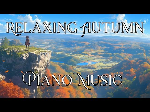 Contemporary Classical Piano Focus Music - Relaxing Autumn Playlist for Work and Study