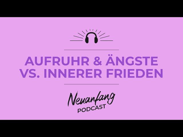 Aufruhr & Ängste vs. innerer Frieden – Persönlicher Checkin zur Sommersonnenwende – Neuanfang #322