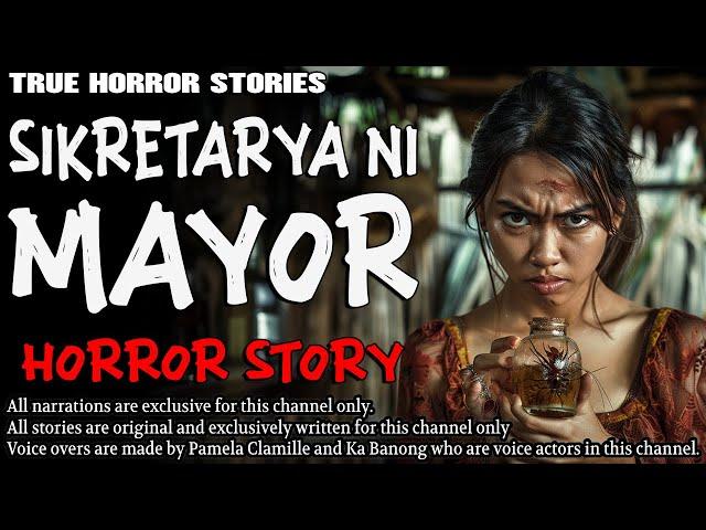 SEKRETARYA NI MAYOR HORROR STORY | True Horror Stories | Tagalog Horror