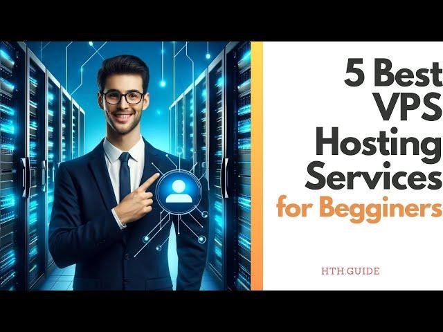 We Review The 5 Best VPS Hosting For Beginners [Black Friday Deals 2024]