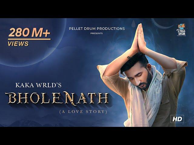 Kaka WRLD - Bholenath (A Love Story) | Official Video | Arvindr Khaira | Main Bhola Parvat Ka