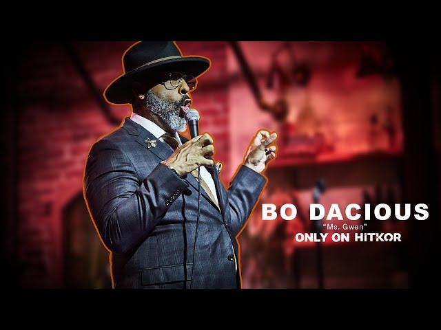 Bo Dacious | Comedy Special | "Ms. Gwen"  (LIVE EXCLUSIVE)