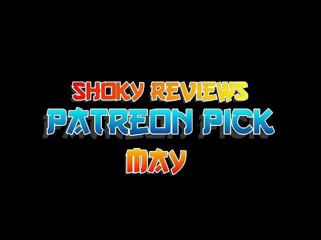 Patreon Pick May! featuring TheKrowSama