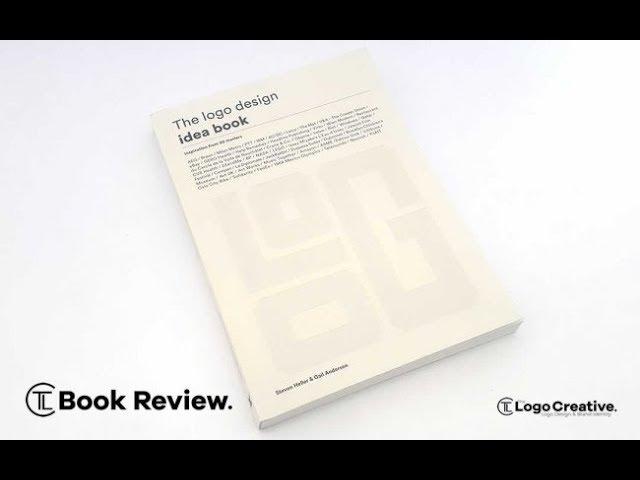 The Logo Design Idea Book by Steve Heller and Gail Anderson