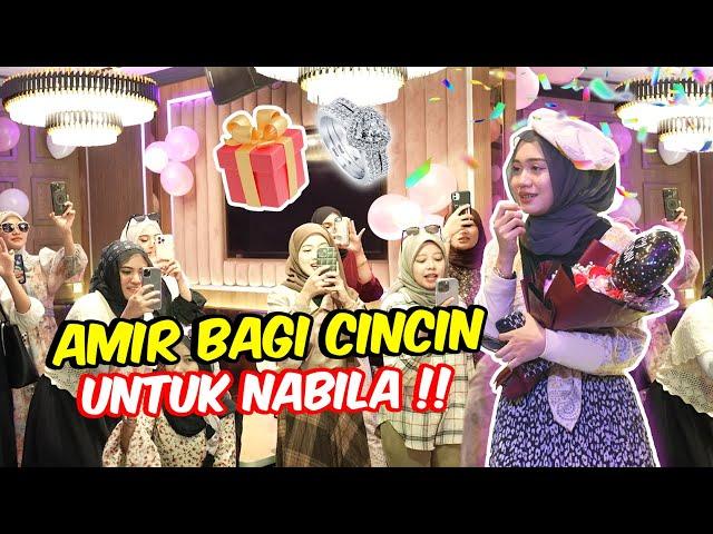 AMIR BAGI CINCIN UNTUK NABILA !! - HAPPY BIRTHDAY NABILA !