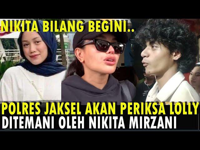 HOT NEWS! Polres Jaksel akan Periksa Laura Meizani ditemani oleh Nikita Mirzani, Nikita Bilang Gini