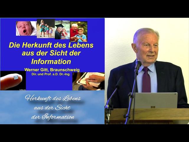 Werner Gitt / Herkunft des Lebens aus der Sicht der Information