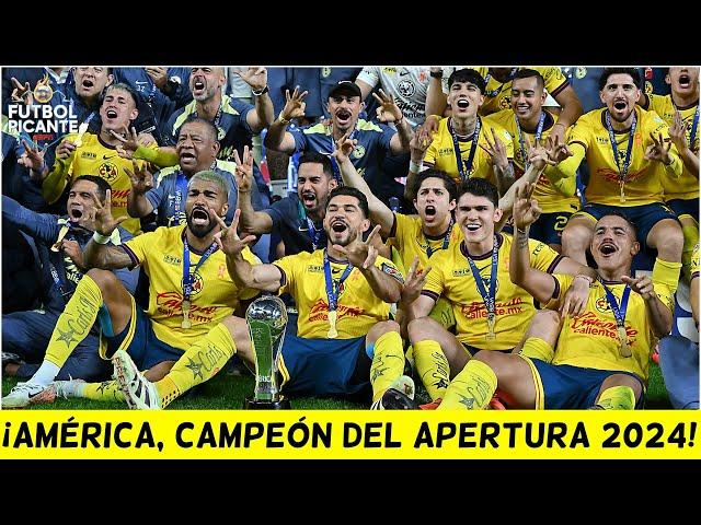 HISTÓRICO. AMÉRICA, TRICAMPEÓN de LIGA MX tras ganar el APERTURA 2024 vs MONTERREY | Futbol Picante