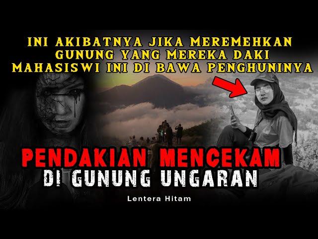 TERLIHAT BERPENGALAMAN TAPI GOBLOK !! Pendaki Pemula Yang Meremehkan Gunung - Kisah Mistis Pendnaki