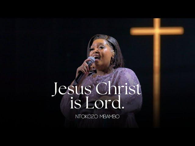 Ntokozo Mbambo - Jesus Christ is Lord (Official Music Video)