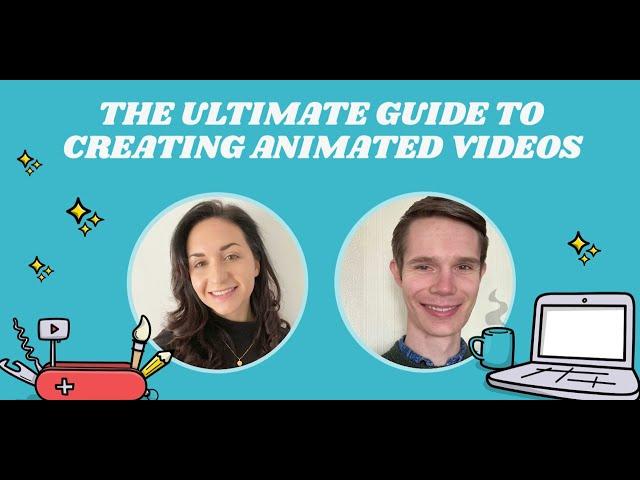 The Ultimate Guide to Creating Animated Videos | VideoScribe Webinar