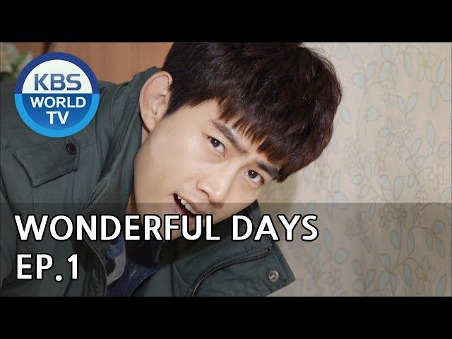 Wonderful Days | 참 좋은 시절 EP.1 [SUB:ENG, CHN, MLY, VIE]