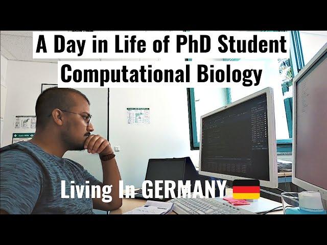 A Day in Life of a PhD Student Living in GERMANY | Computational Biology & Bioinformatics