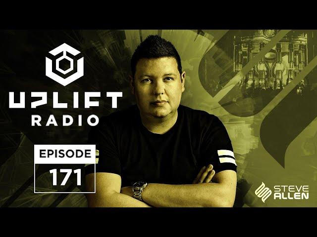 Steve Allen Pres Uplift 171 - [Trance Playlist Full Set]