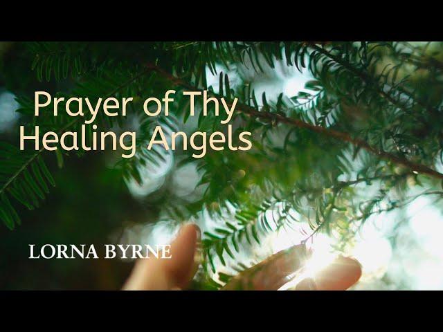 Prayer of thy Healing Angels -  that is carried from God by Michael thy Archangel