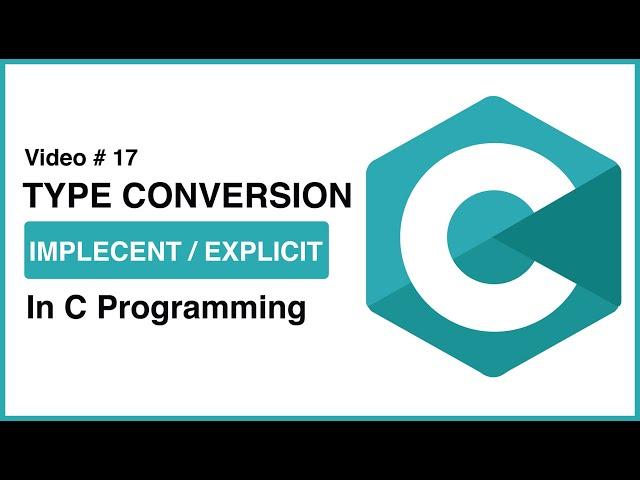 Type Conversion In C Programming | C Language Tutorial Video #17 | #CodeWithZee