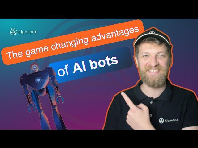 The Game Changing Advantages of AI bots